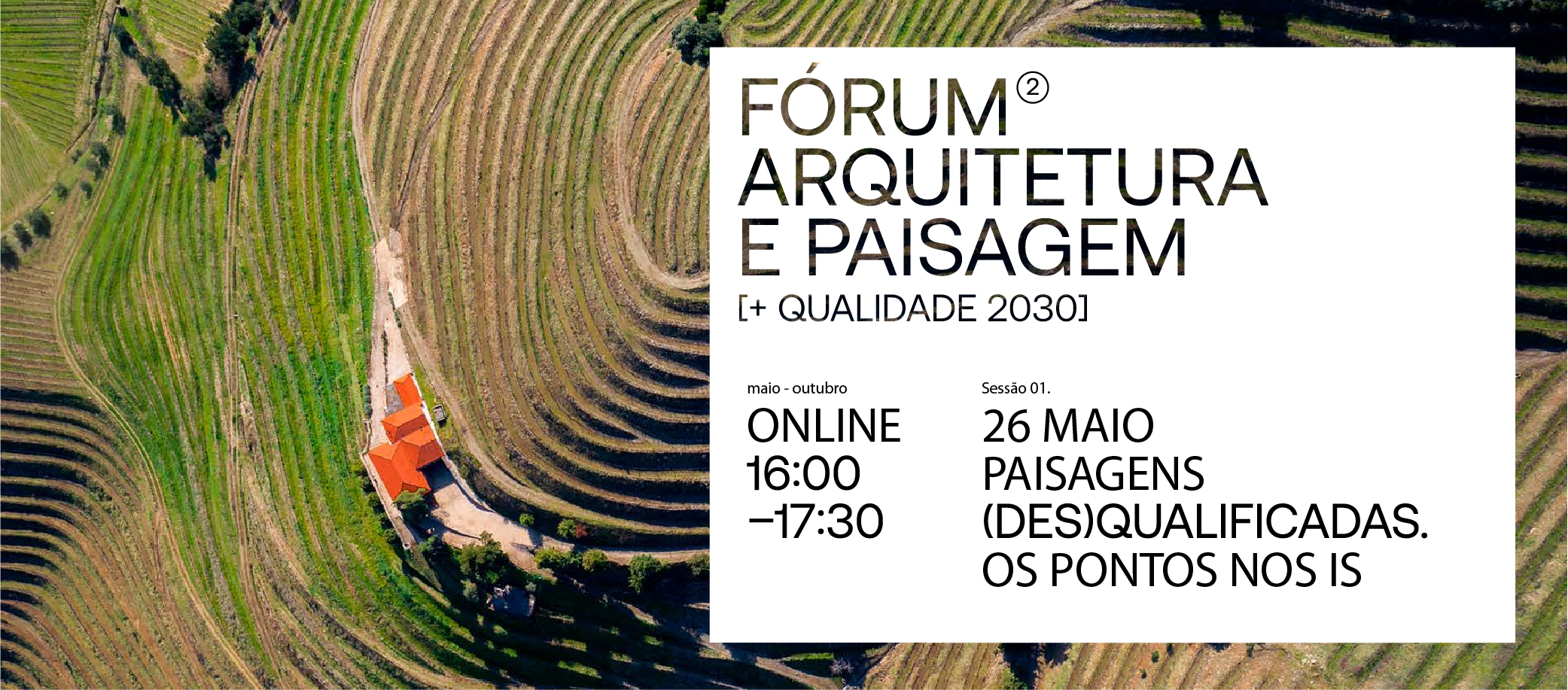  Fórum Arquitetura e Paisagem [+ qualidade 2030] - sessão 1