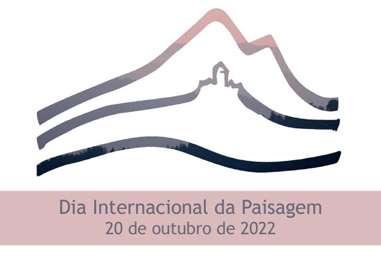 Dia internacional da Paisagem - 20 de outubro de 2022